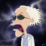 Doc Brown, from "Back to the Future"