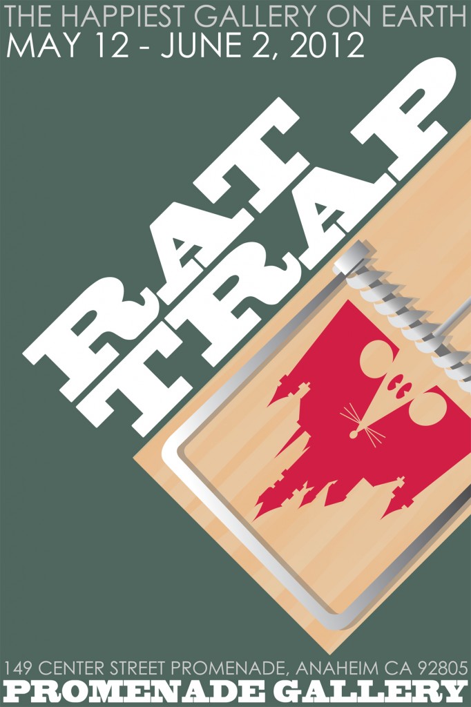 "Rat Trap- The Happiest Gallery On Earth"